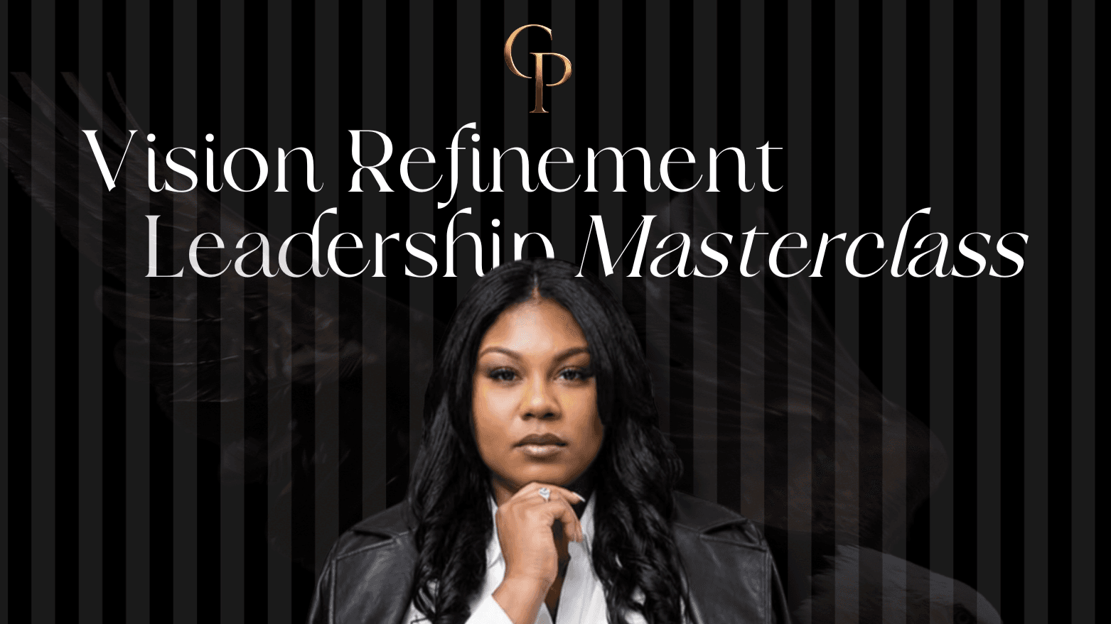 Vision Refinement Masterclass