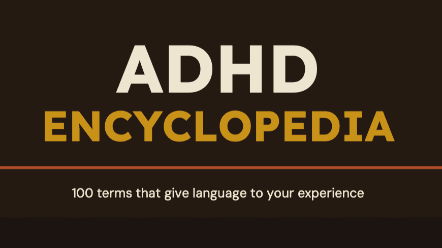 The ADHD Encyclopedia (FREE)