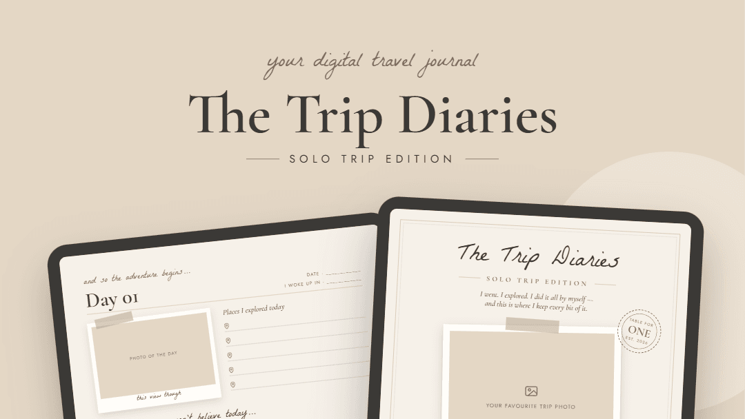 The Trip Diaries: Solo Trip Edition
