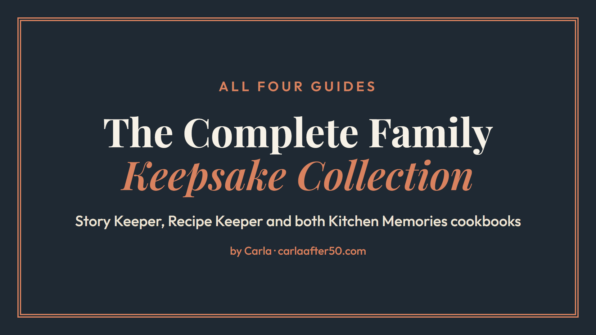 Complete Family Keepsake Collection