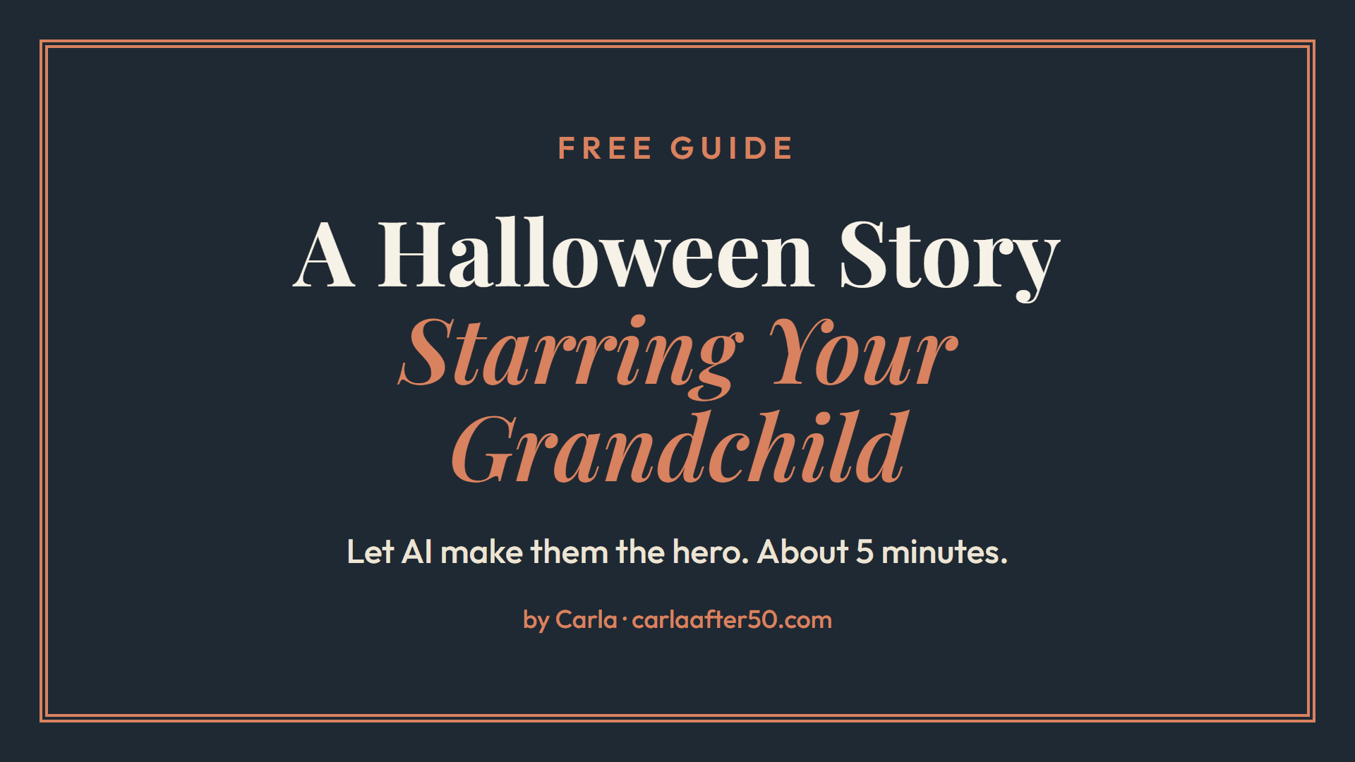 A Halloween Story Starring Your Grandchild