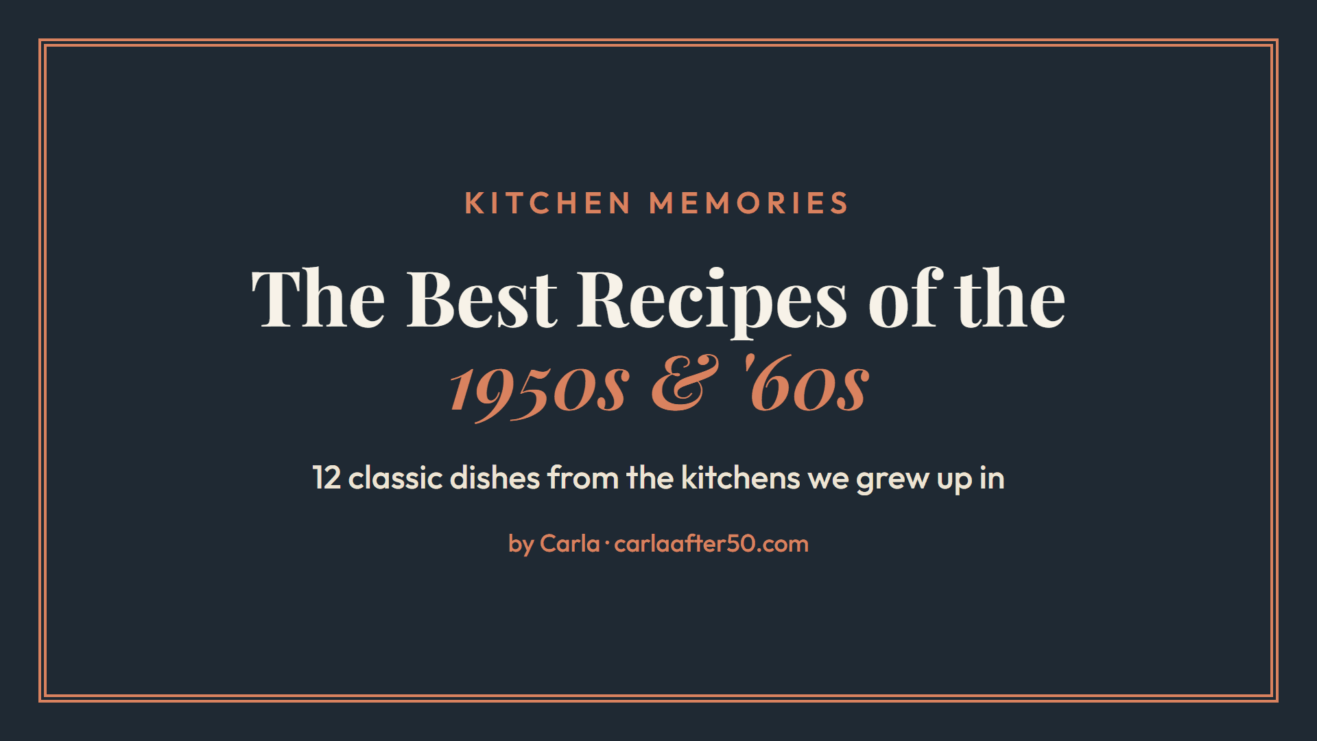 Kitchen Memories: 1950s & '60s