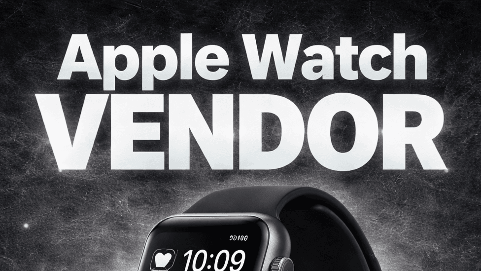 APPLE WATCH VENDOR