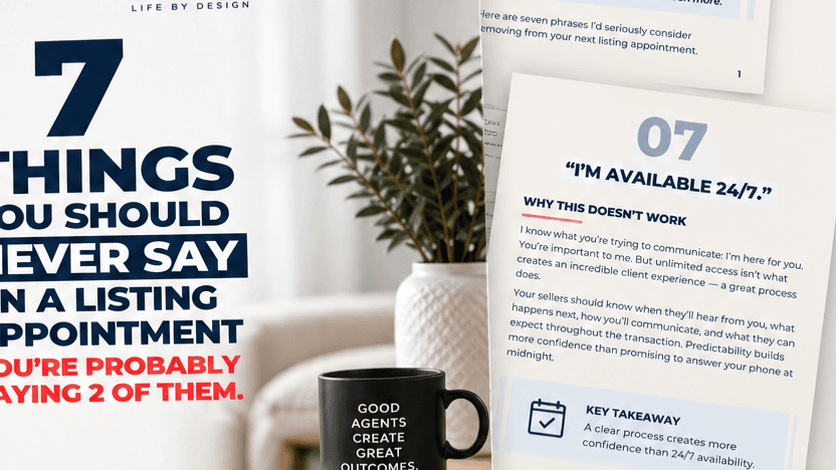 7 Things Not To Say On A Listing Appointment