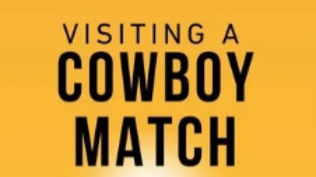 Visiting A Cowboy Match for A Prospective Shootist