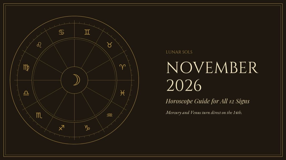 November 2026 Horoscope Guide: All 12 Signs