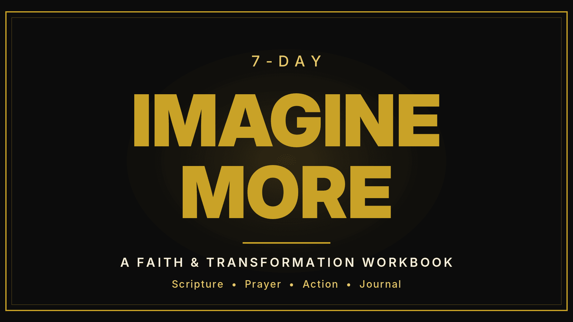 Imagine More: 7-Day Transformation Workbook