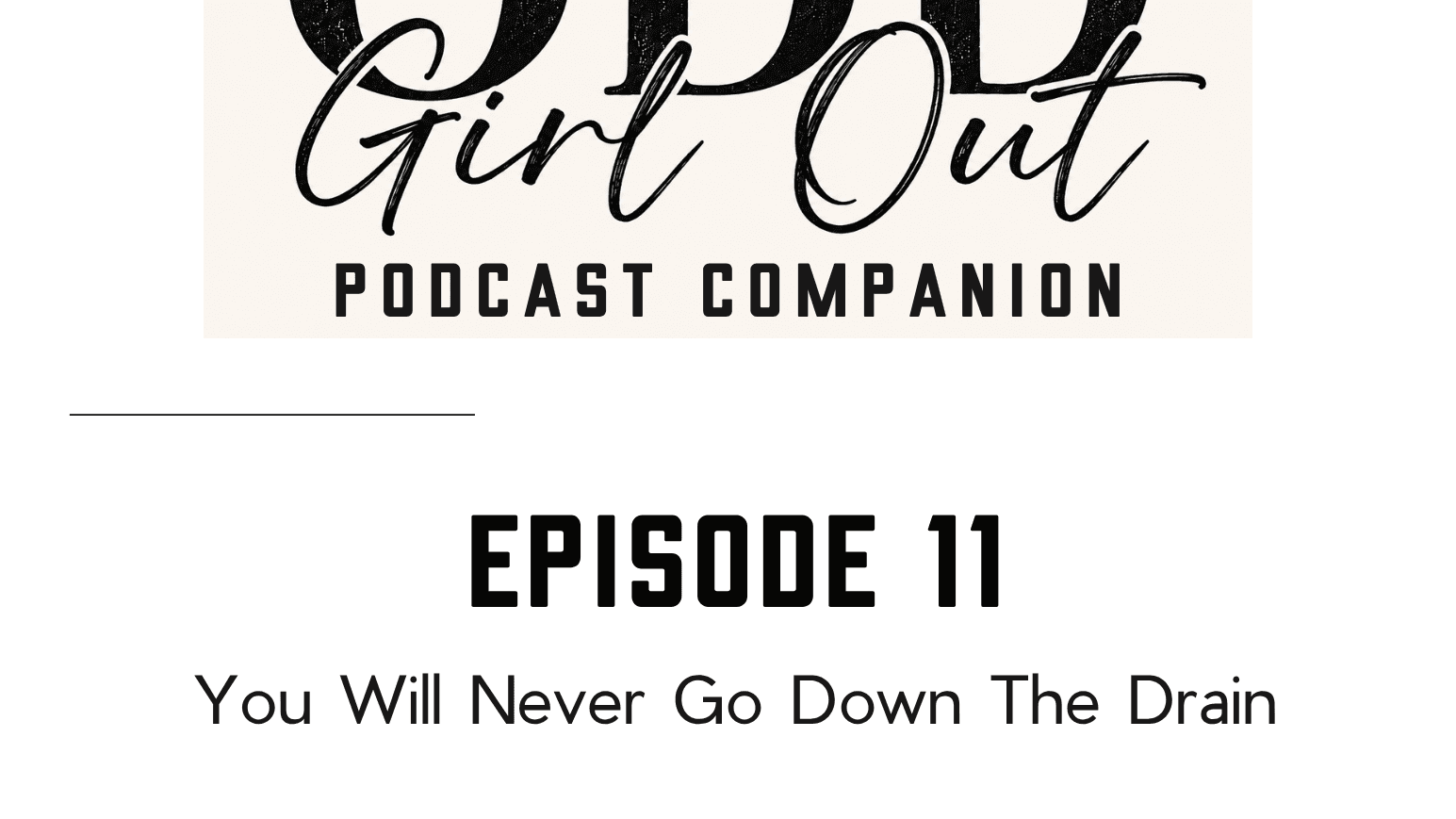 Podcast Companion Episode 11