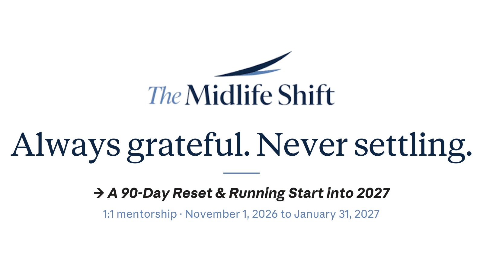 A 90-Day Reset & Running Start into 2027