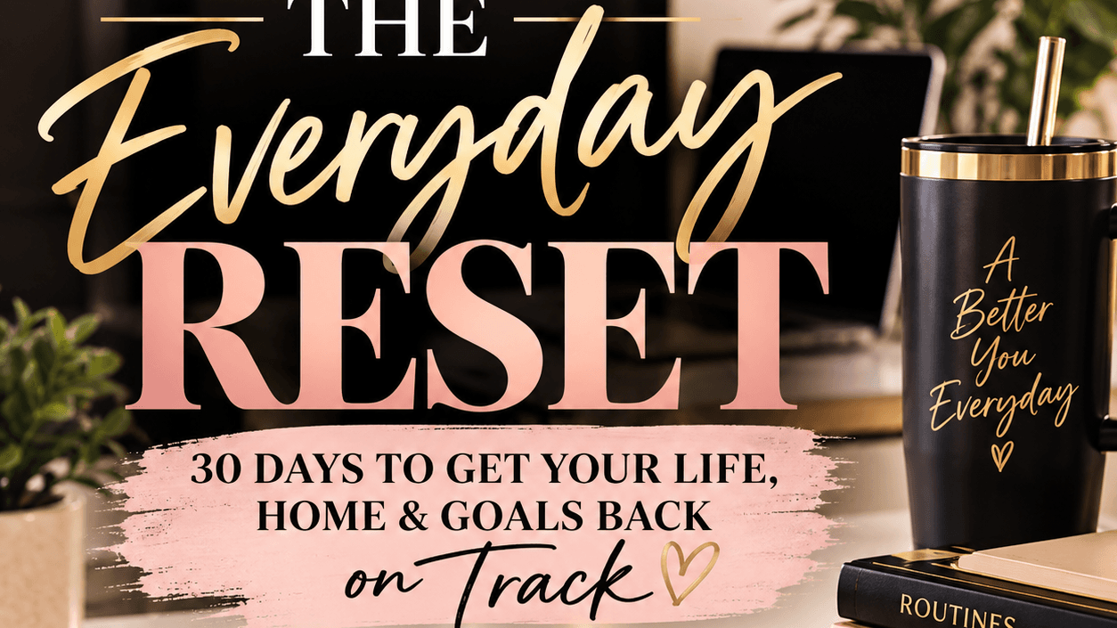The Everyday Reset