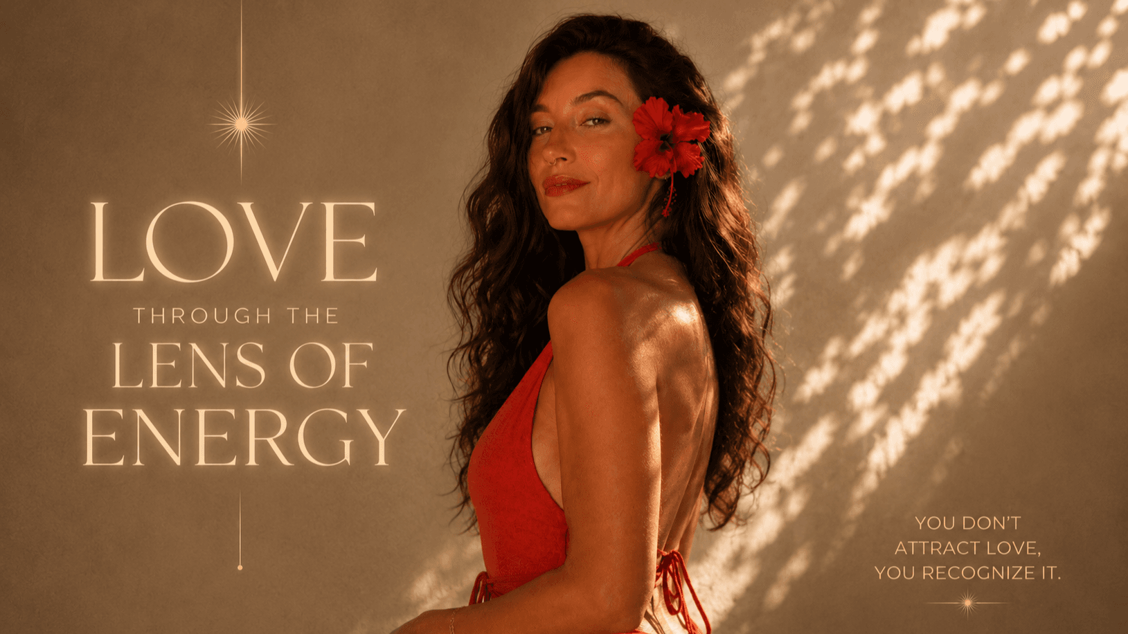 LOVE THROUGH THE LENS OF ENERGY