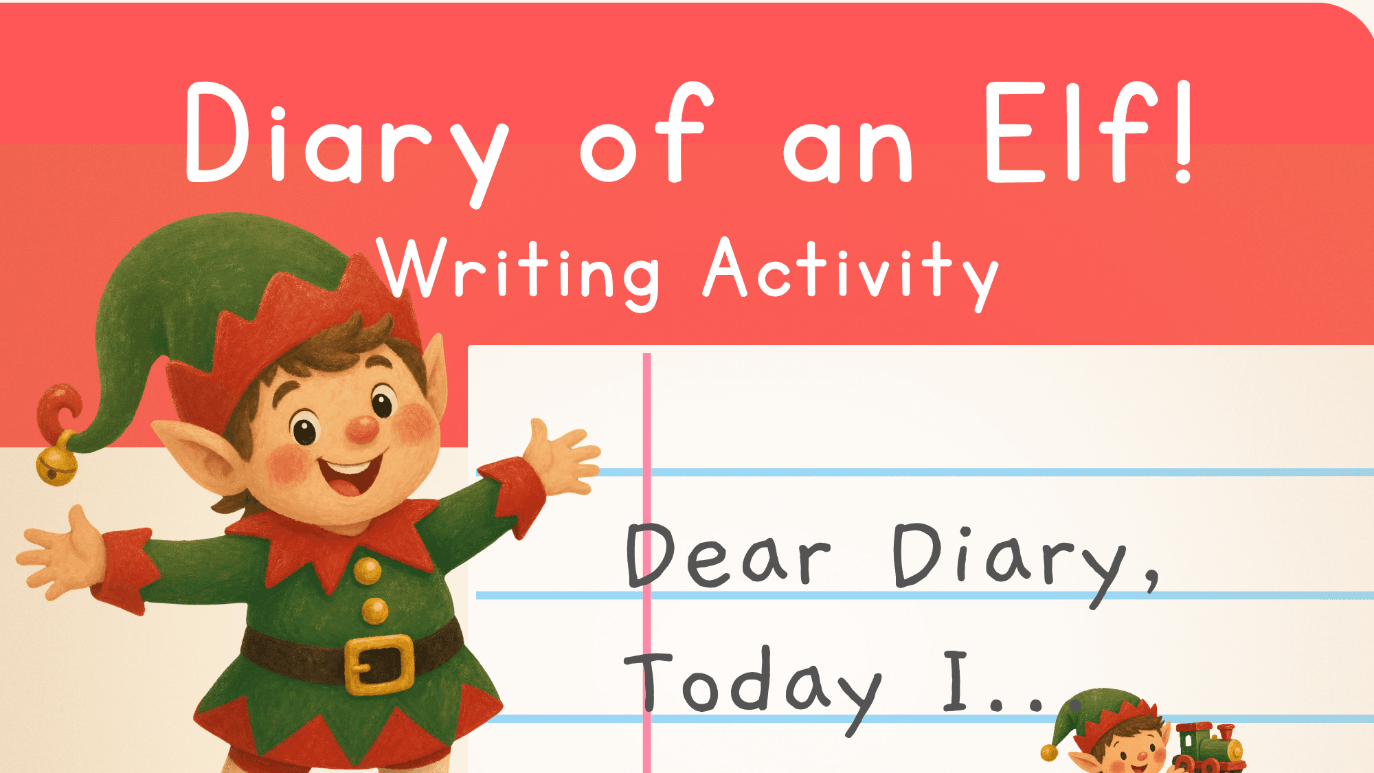 Diary of an Elf!