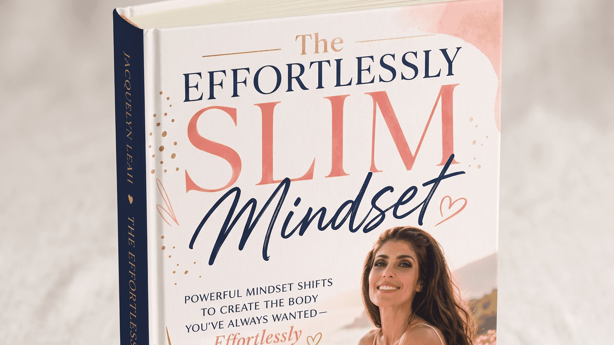 The Effortlessly Slim Mindset