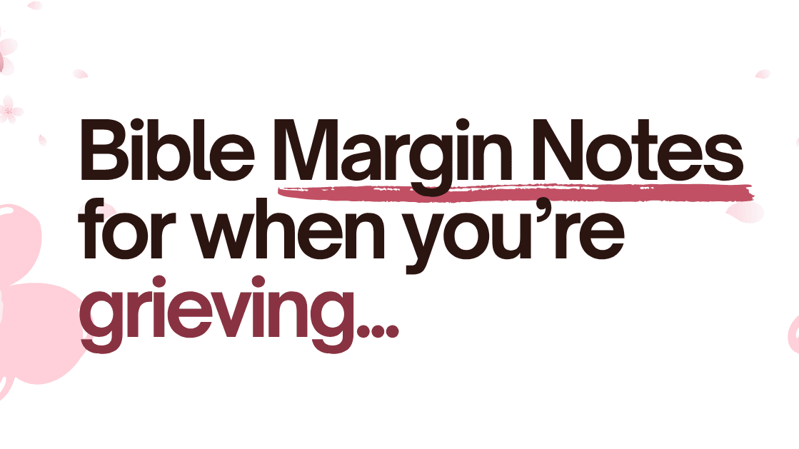 Grieving | Bible Margin Notes