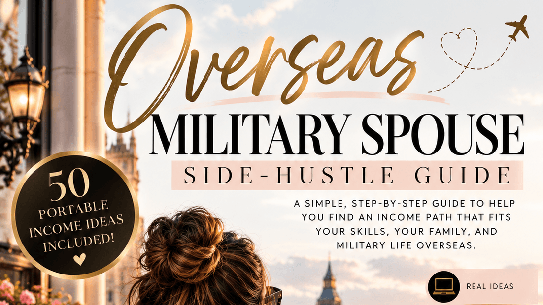 Overseas Military Spouse Side-Hustle Guide 💸