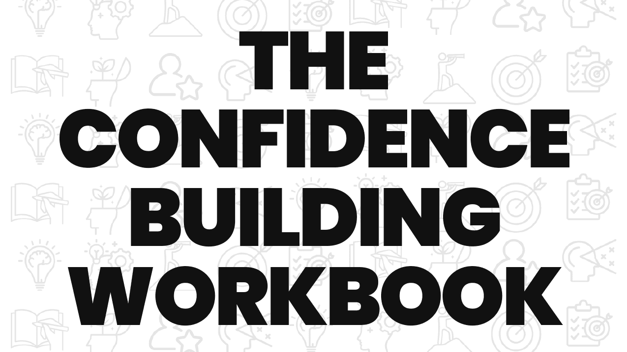 Confidence Building Workbook