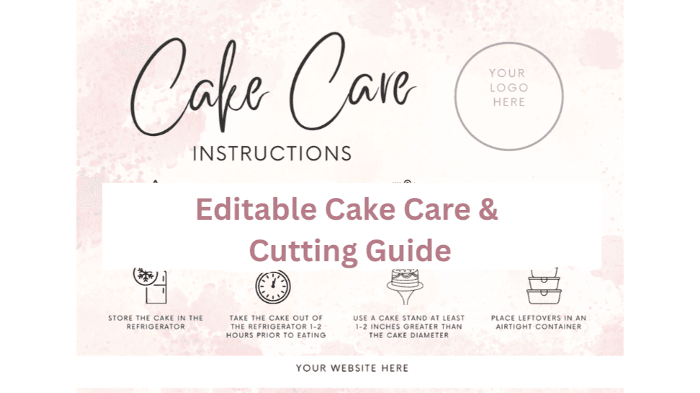 Editable Cake Care & Cutting Guide