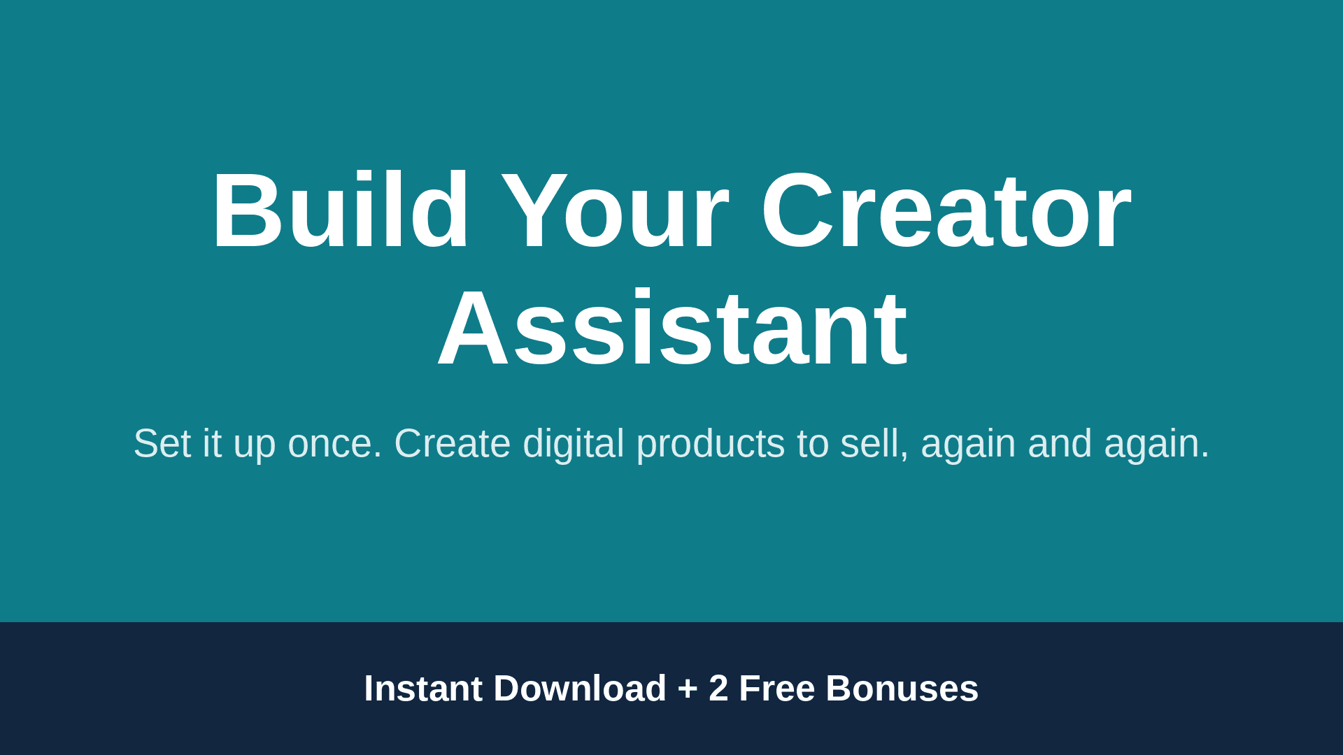 Build Your Creator Assistant