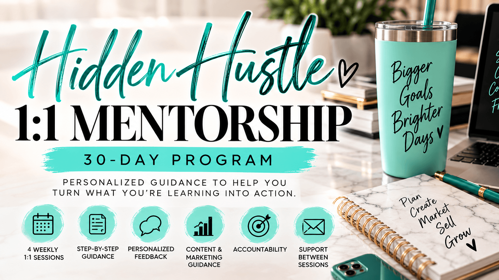 30 Day 1:1 Mentorship
