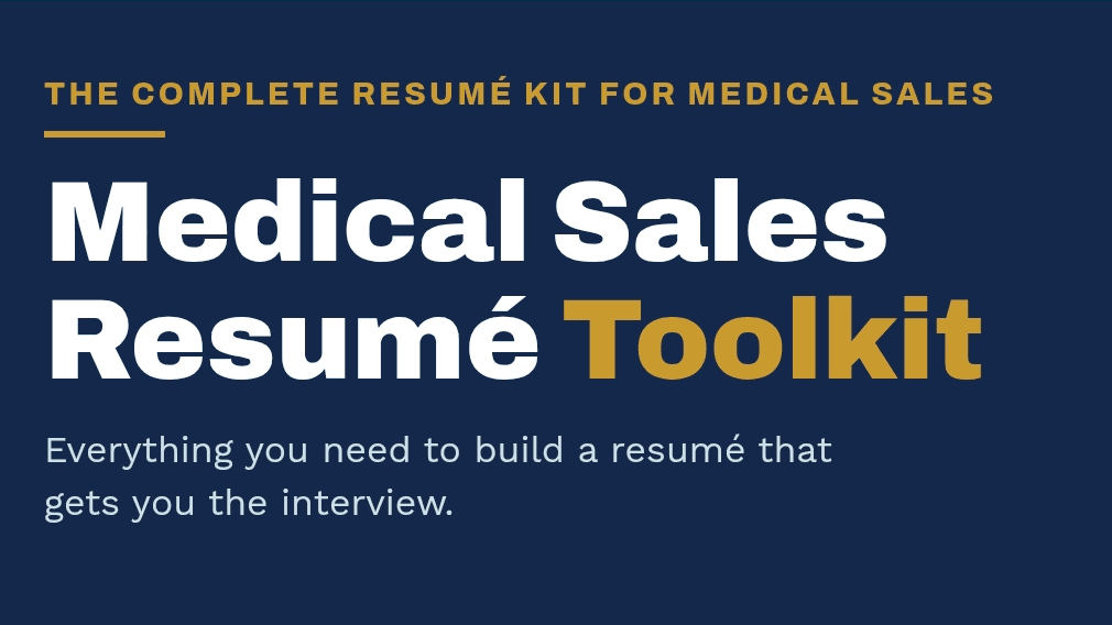 Medical Sales Resumé Toolkit
