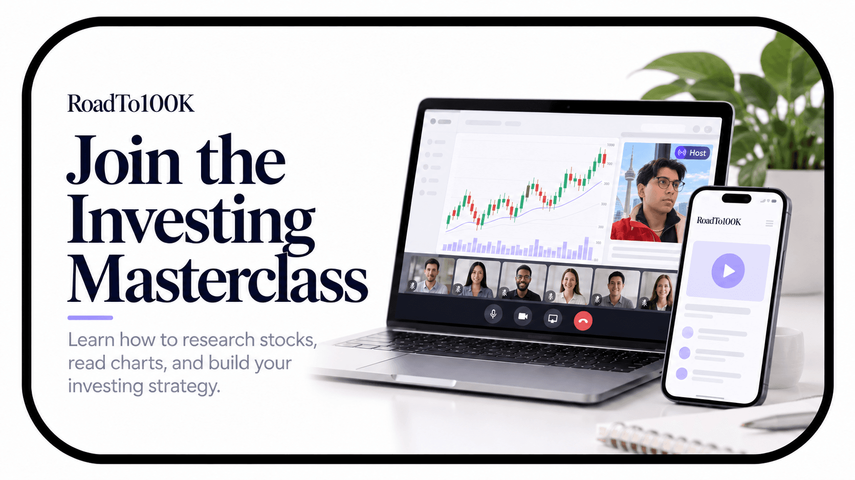 RoadTo100K Investing Masterclass