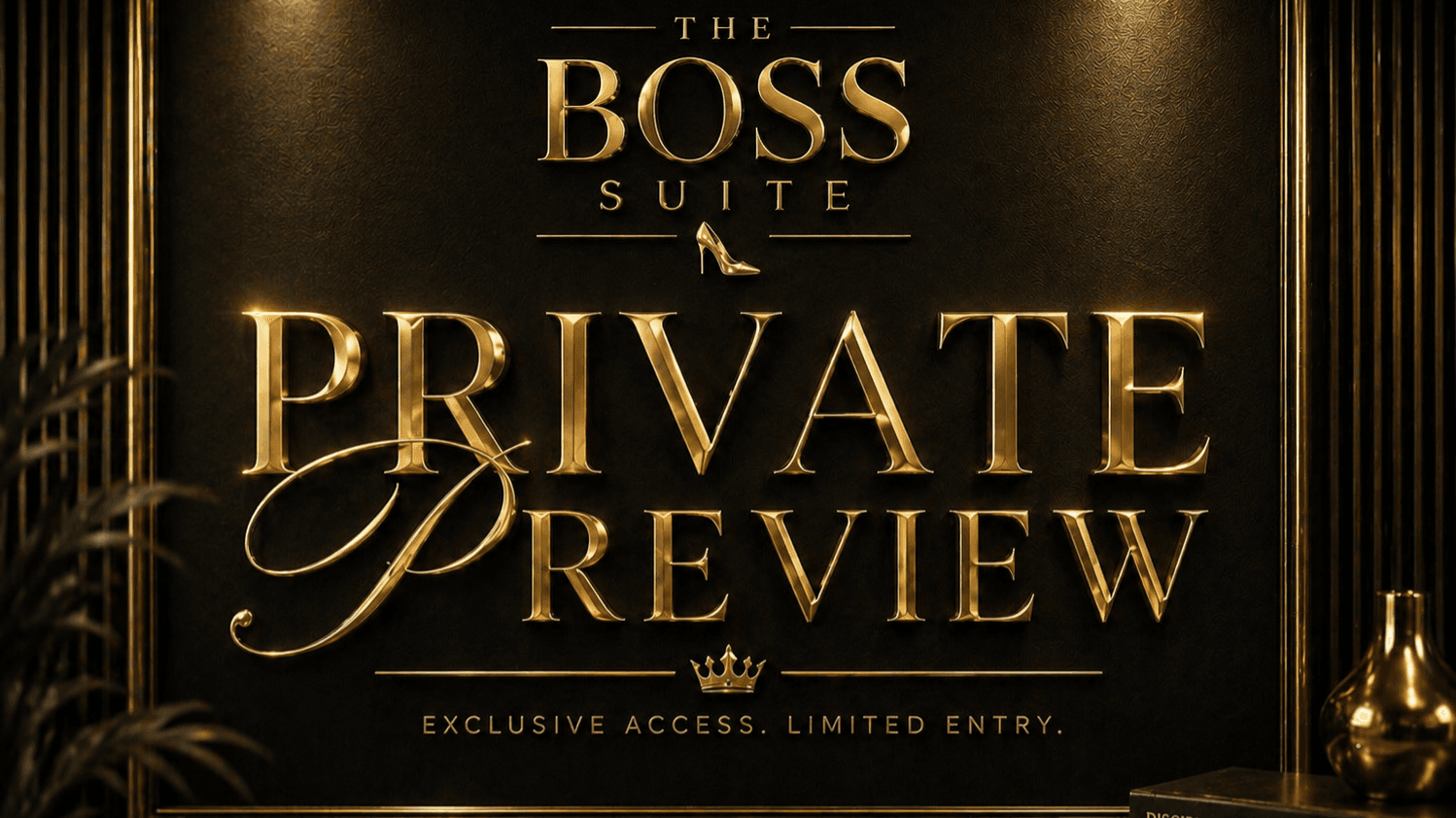 Boss Suite Sneak Peek -FREE