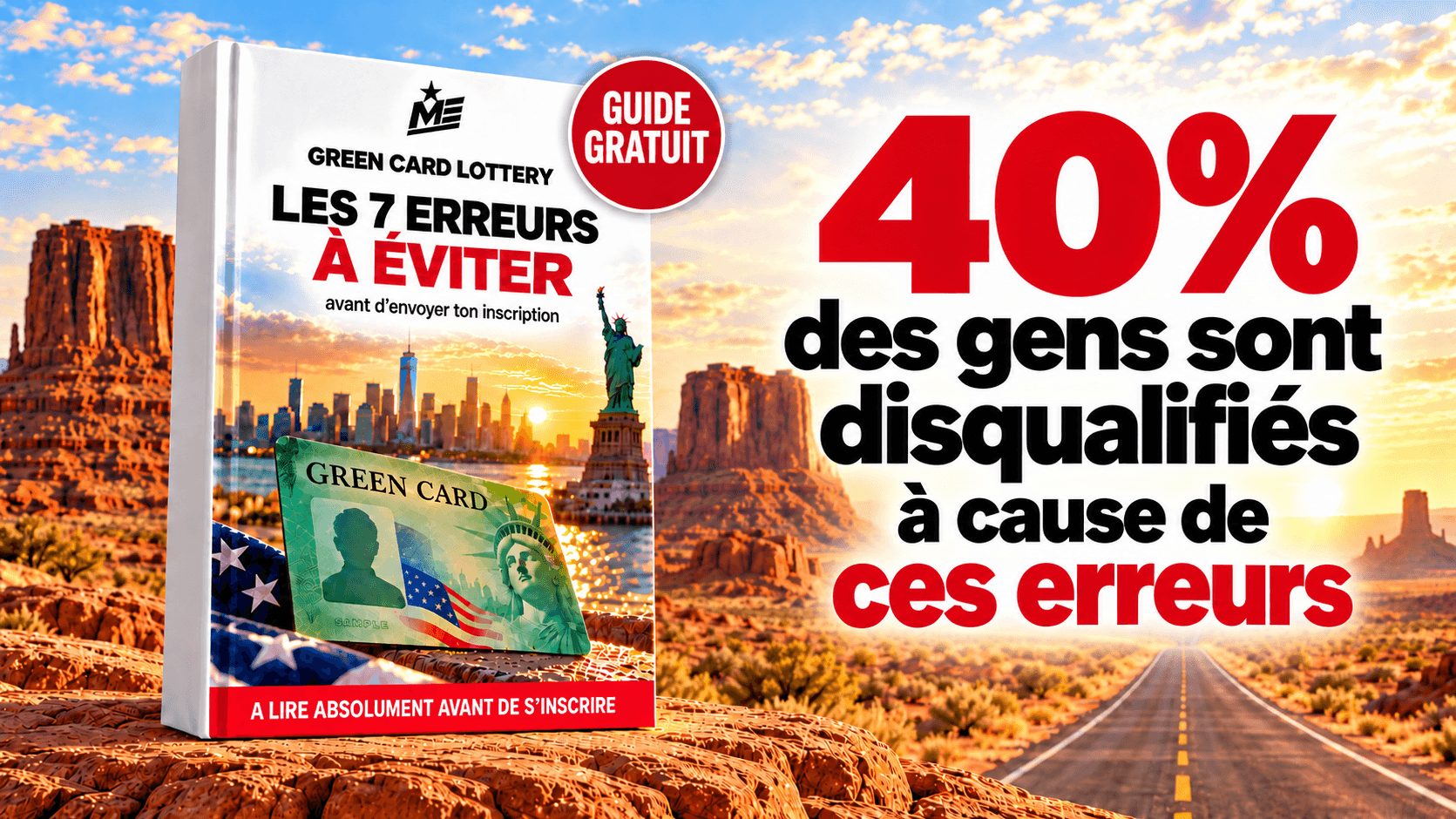 GREEN CARD LOTTERY : 7 ERREURS À ÉVITER