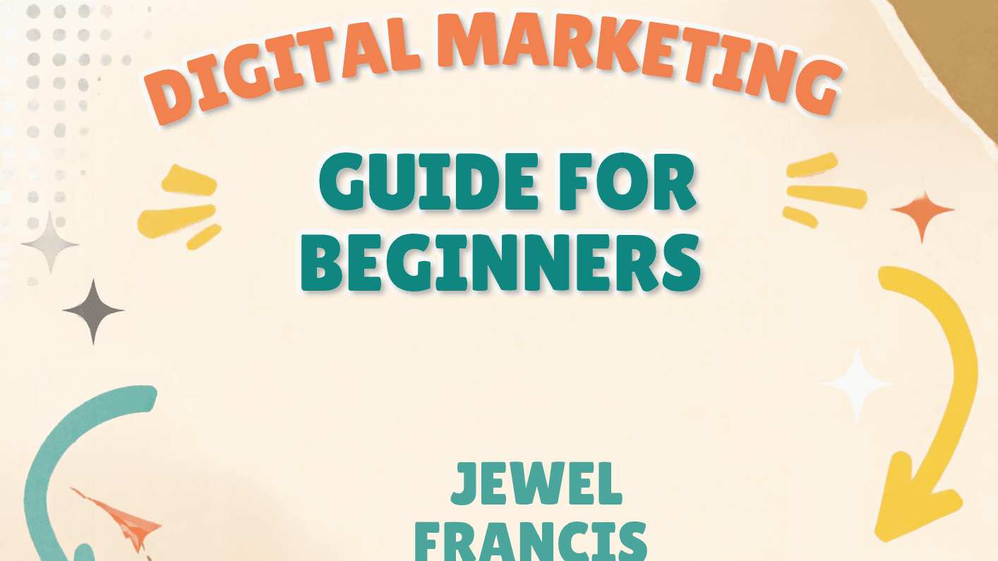 DIGITAL MARKETING GUIDE FOR BEGINNER'S