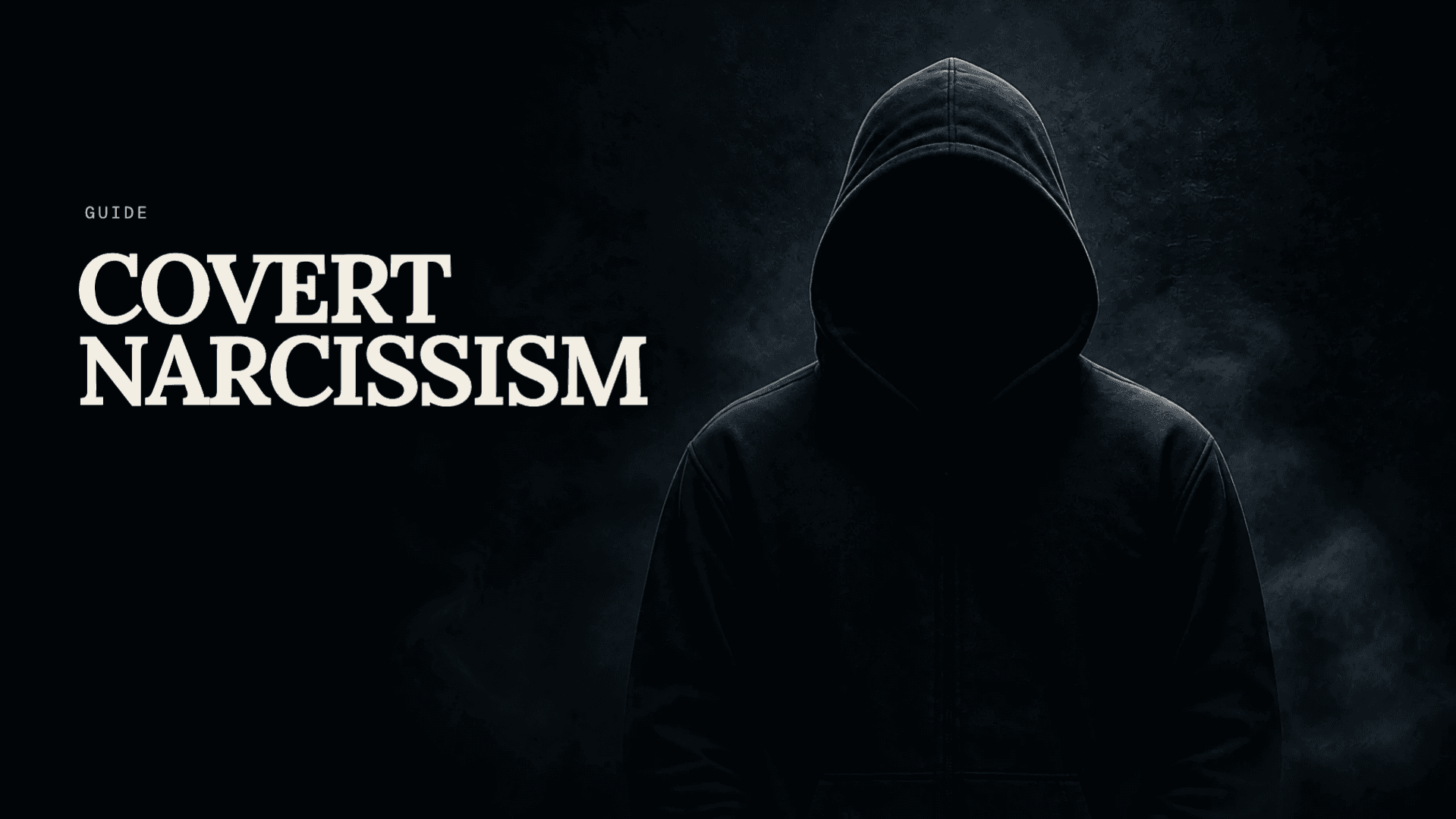 The Covert Narcissism Guide
