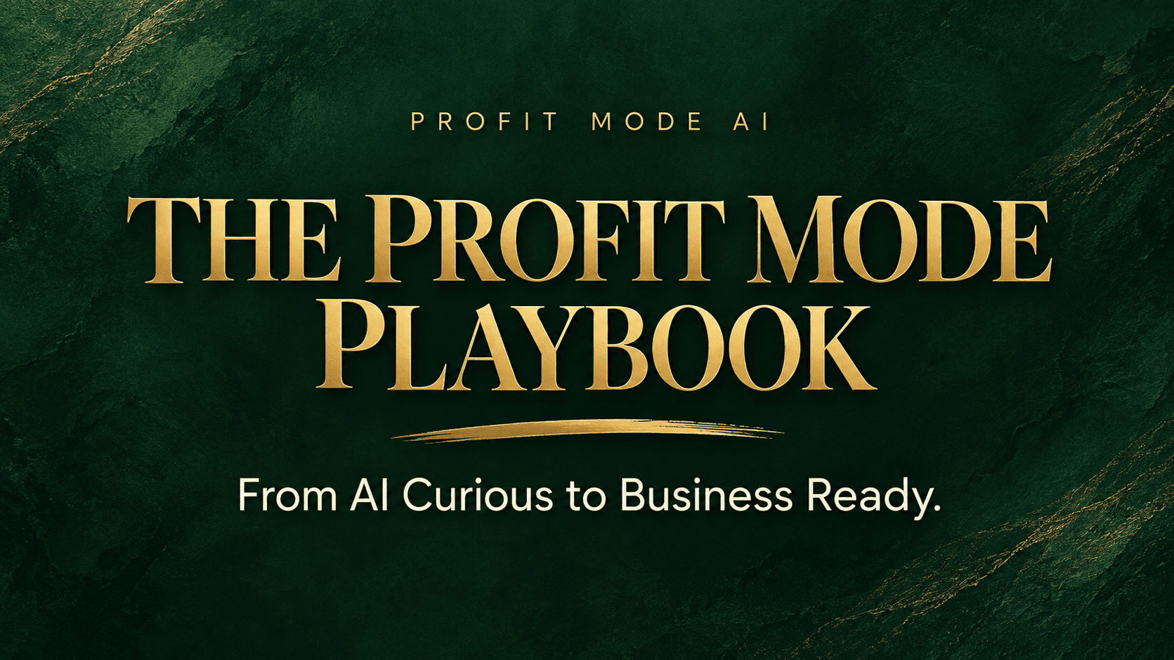 The Profit Mode Playbook