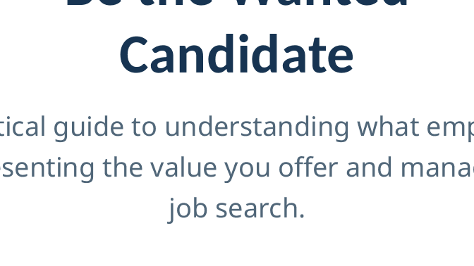 Be The Wanted Candidate