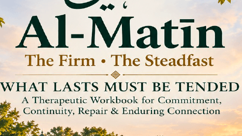 Workbook 54 Al Matin -What Lasts Must Be Tended
