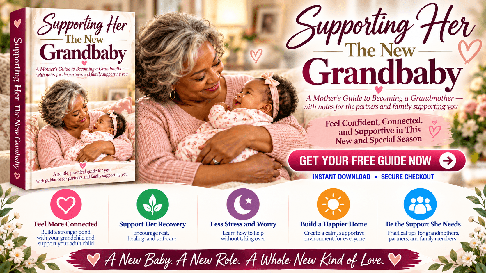 Supporting Her, The New Grandbaby