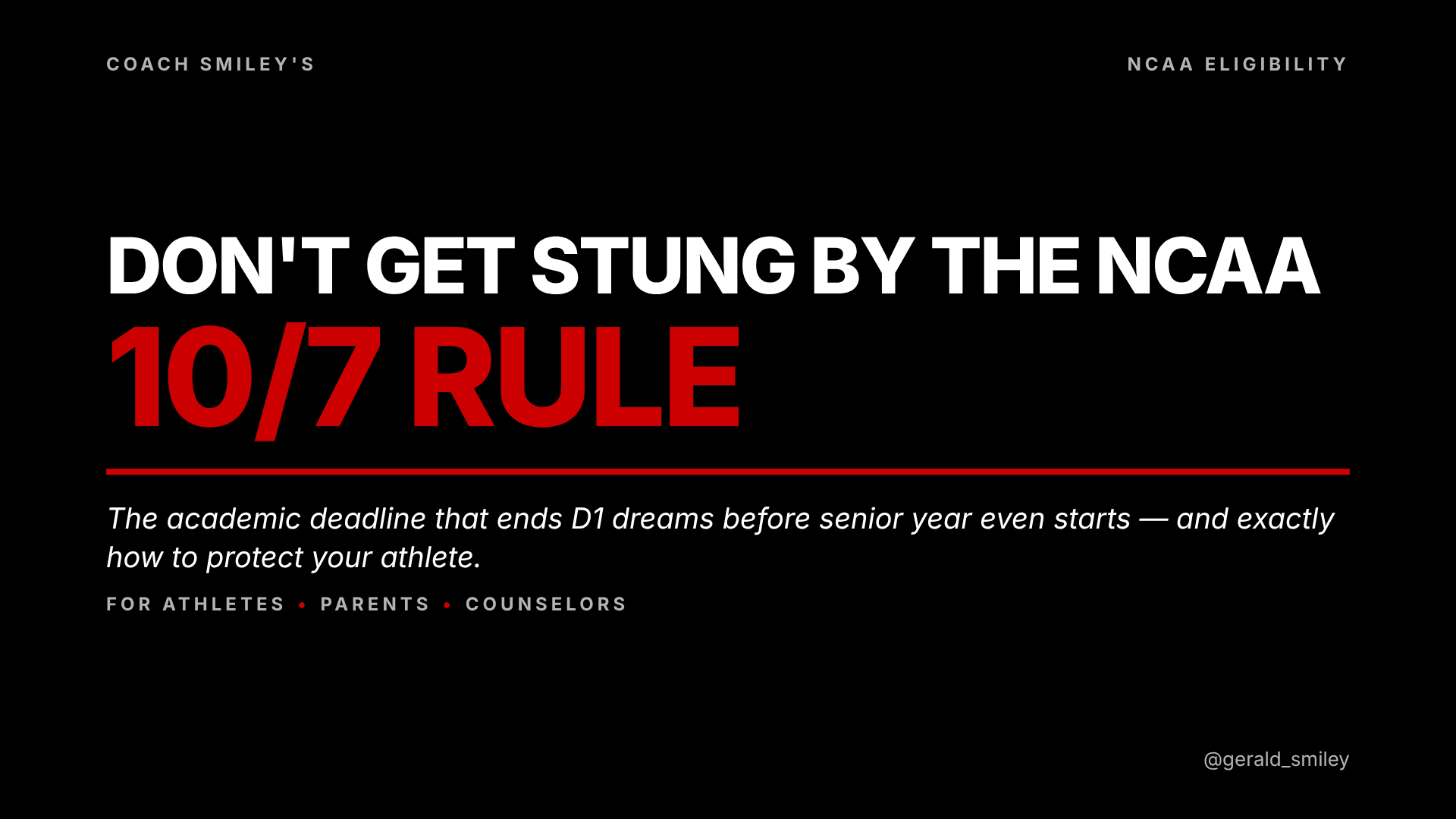 Coach Smiley's NCAA 10/7 Rule Playbook