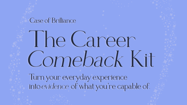 Your Career Comeback Kit