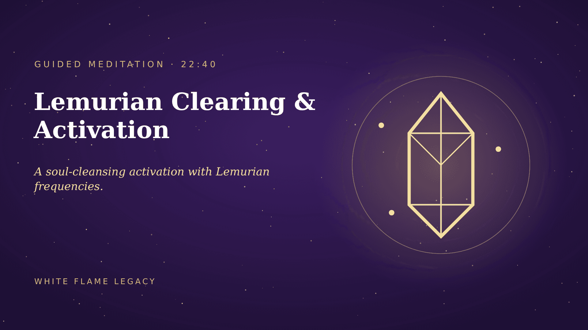 Lemurian Clearing & Activation Meditation
