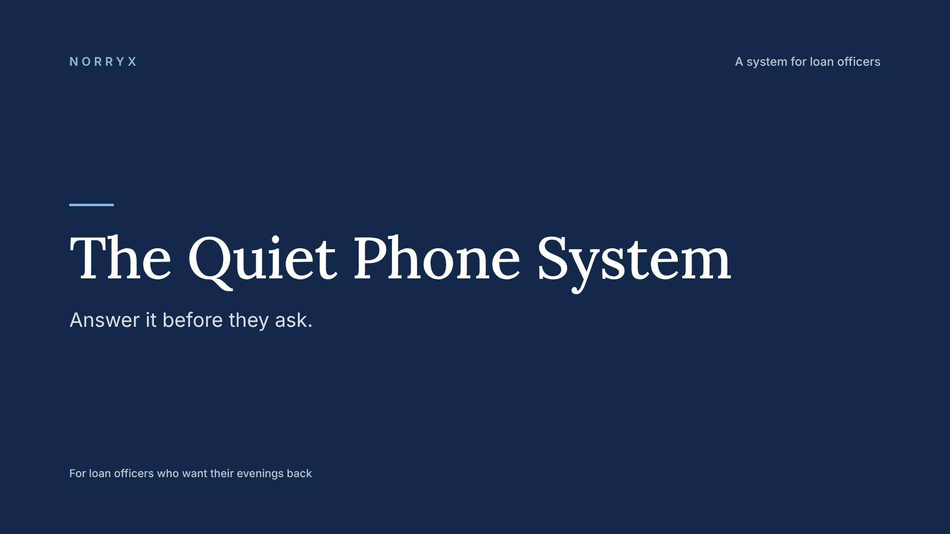 The Quiet Phone System