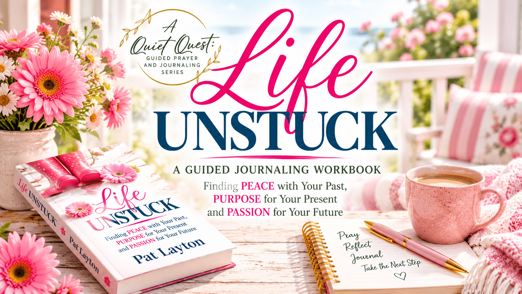 Life Unstuck: A Guided Journaling Workbook (PDF)