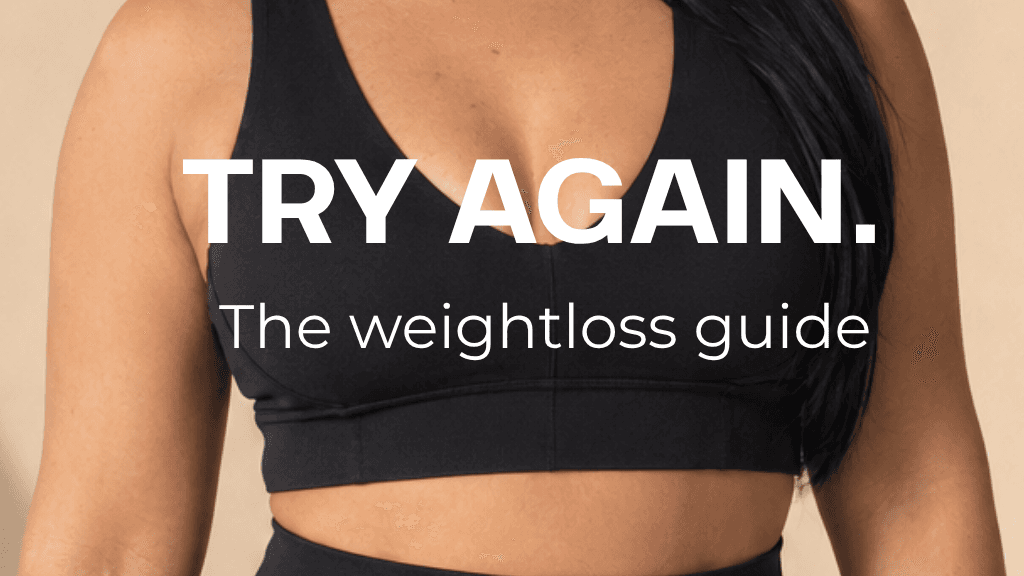 TRY AGAIN - The weight-loss Guide by Neli
