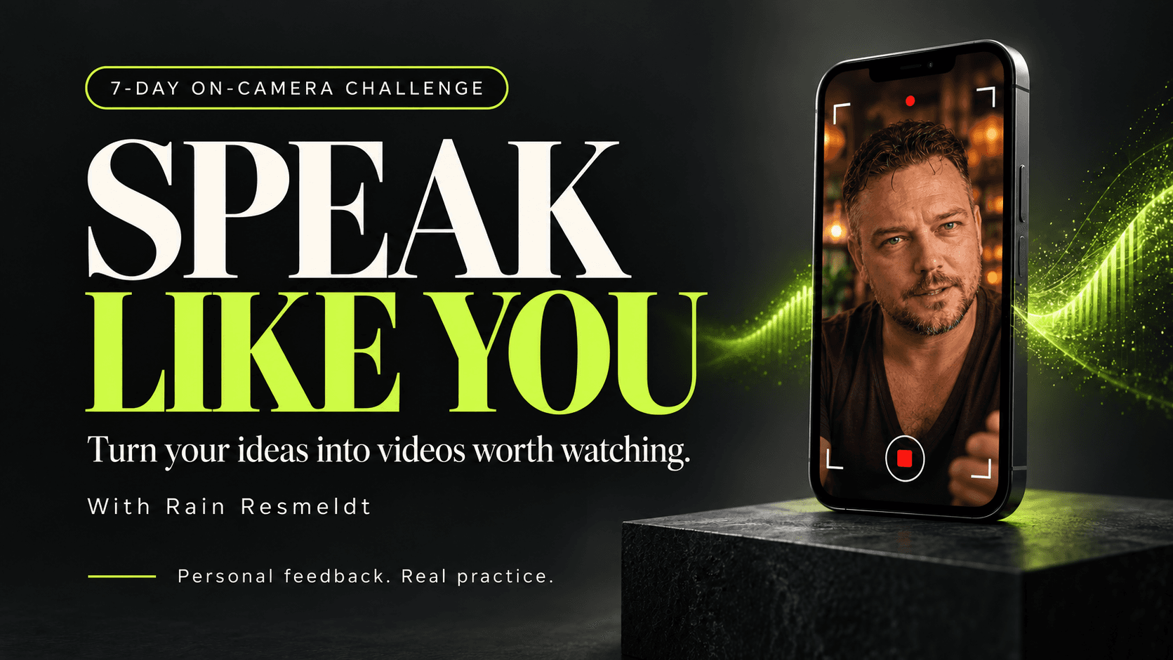 Speak Like You. Your voice. Your story. Your start
