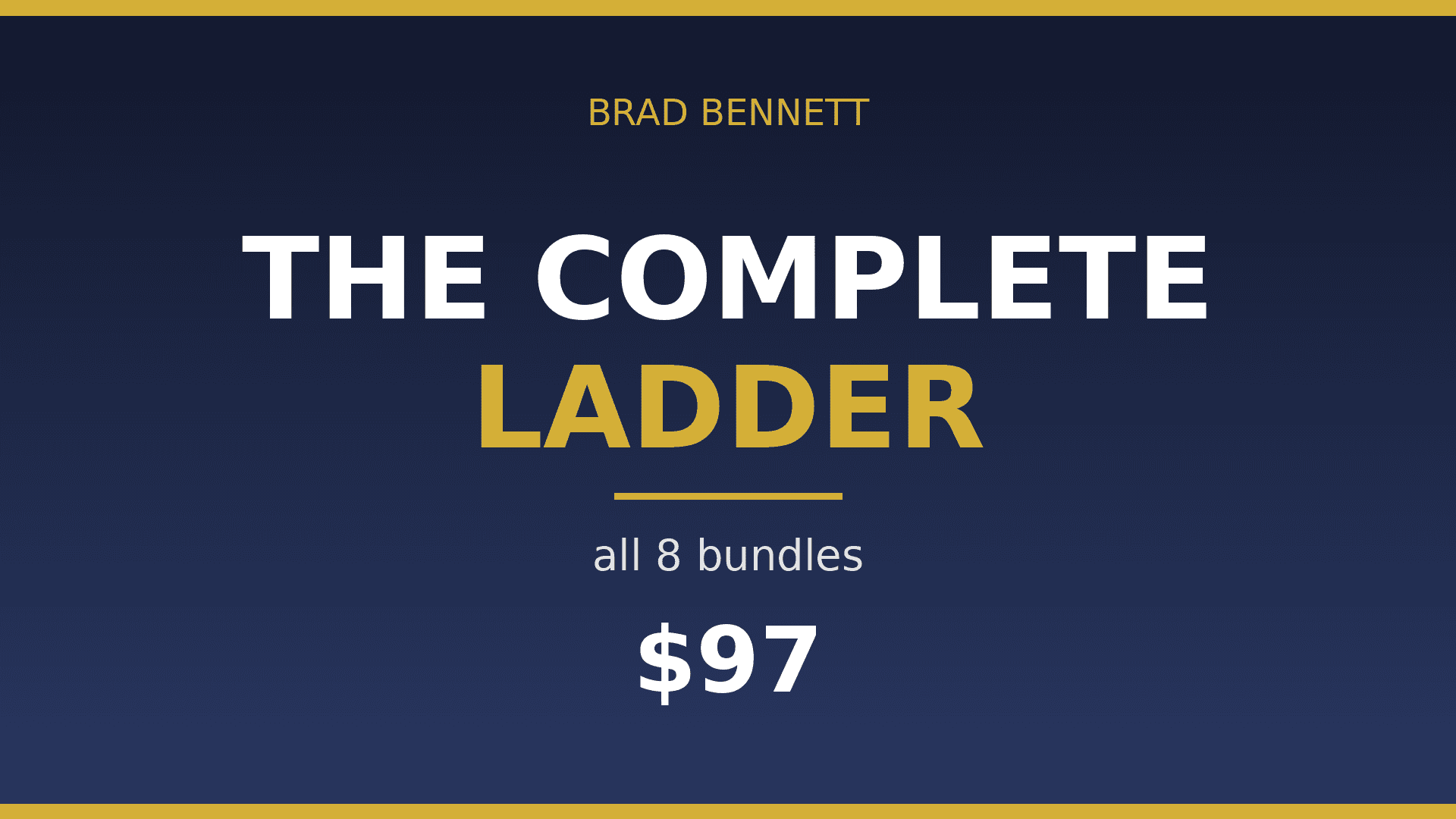 The Complete Ladder