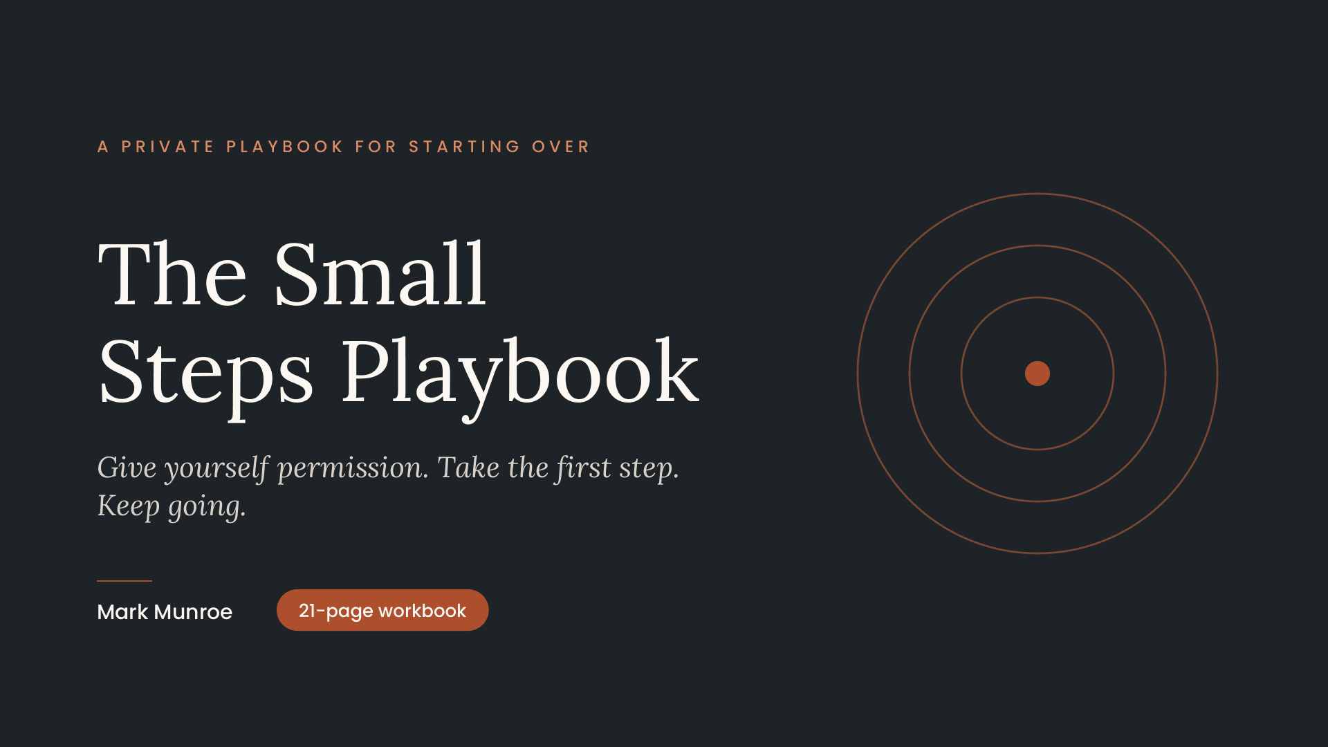 The Small Steps Playbook