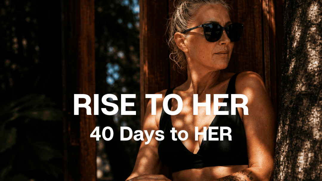 RISE TO HER - The 40 Day Challenge to HER