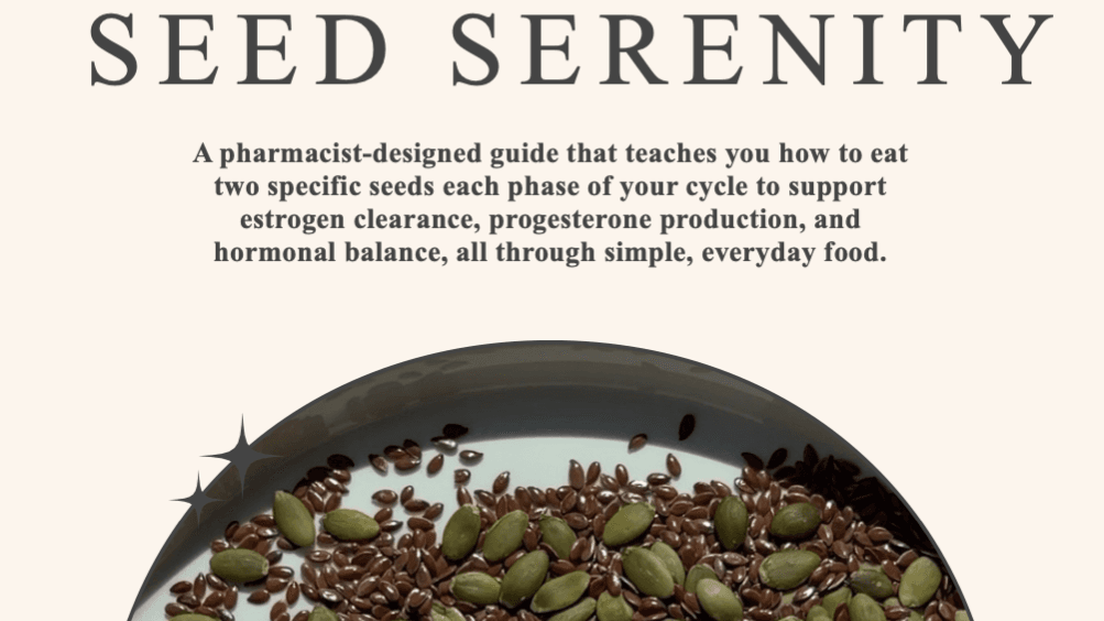 Your Complete Seed Cycling Guide