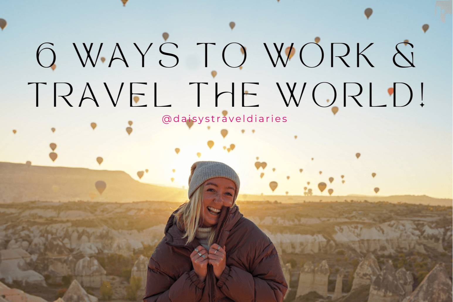 6 Ways to Work & Travel the World