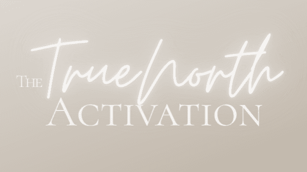 The TrueNorth Activation Course