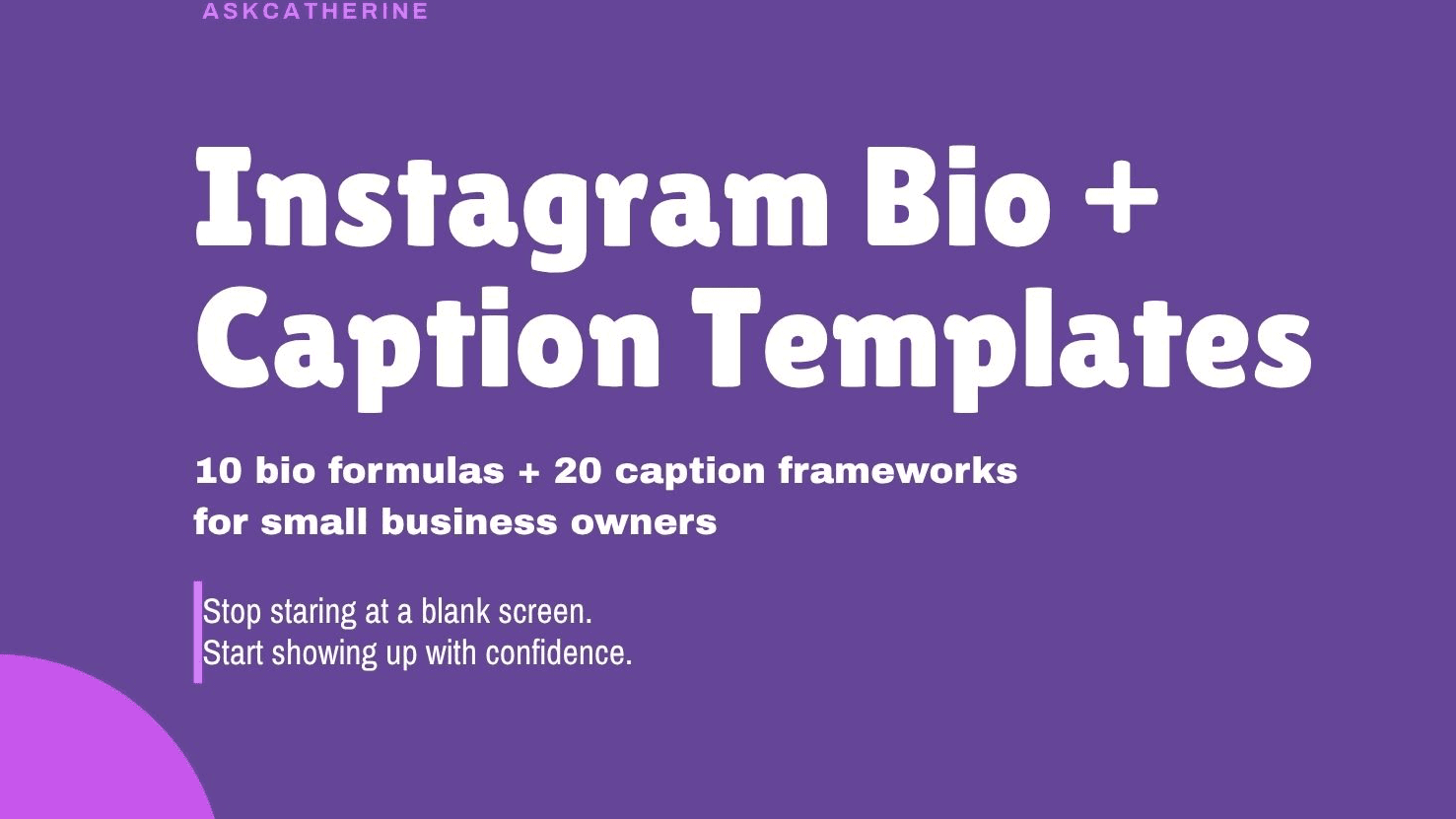 Instagram Bio + Caption Templates