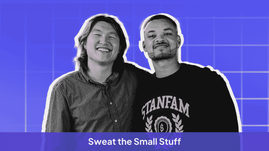 Image of John Hu and Steven Bartlett with strategy: Sweat the small stuff