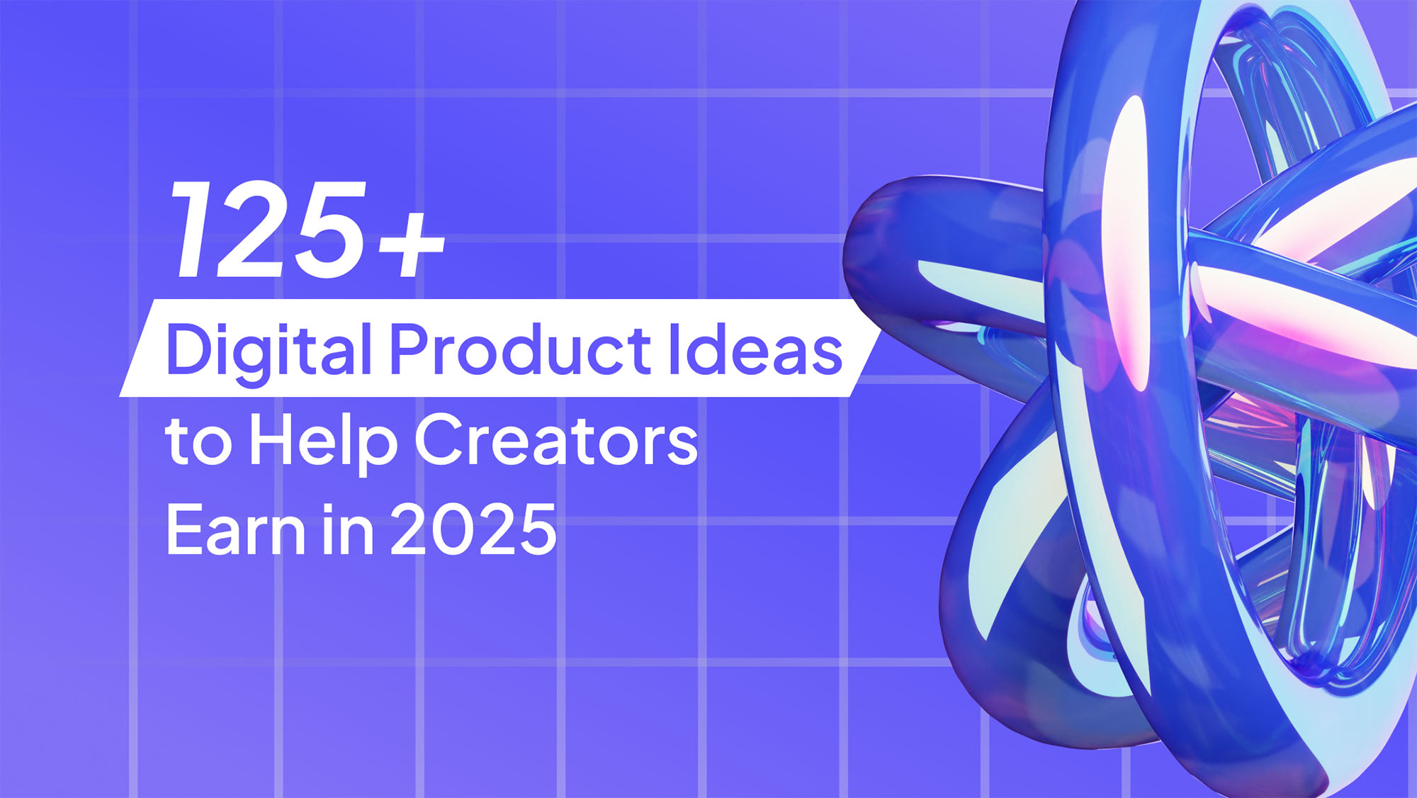 125 Digital Product Ideas