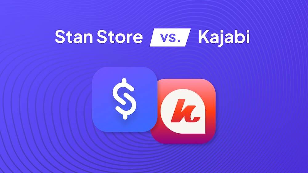 Stan Store vs Kajabi
